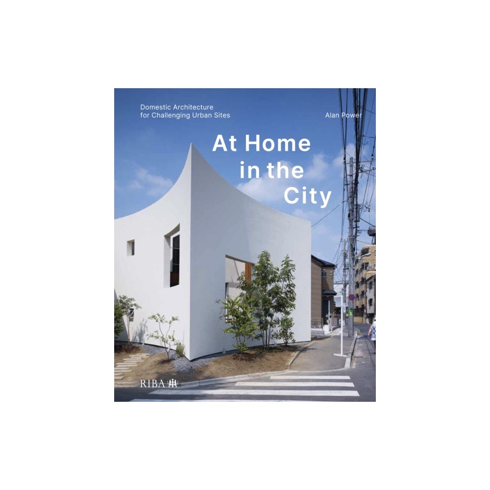 RIBA Publishing At Home in the City (inbunden, eng)