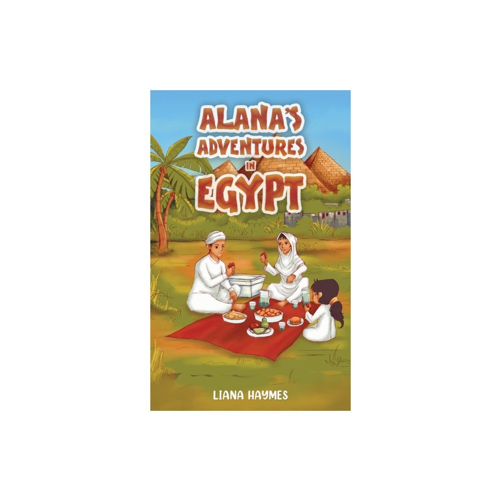 Austin Macauley Publishers Alana's Adventures in Egypt (häftad, eng)