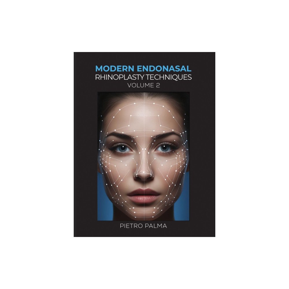 Austin Macauley Publishers Modern Endonasal Rhinoplasty Techniques – Volume 2 (häftad, eng)