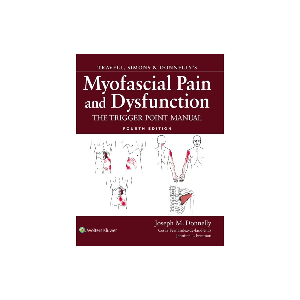 Wolters Kluwer Health Travell, Simons & Donnelly's Myofascial Pain and Dysfunction (inbunden, eng)
