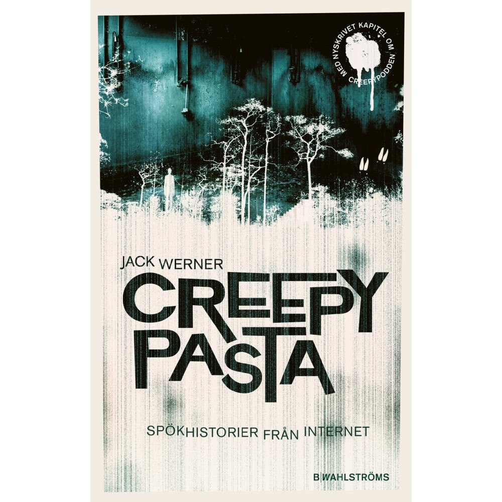 Jack Werner Creepypasta :  spökhistorier från internet (pocket)