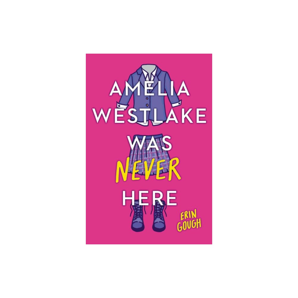 Not Stated Amelia Westlake Was Never Here (häftad, eng)
