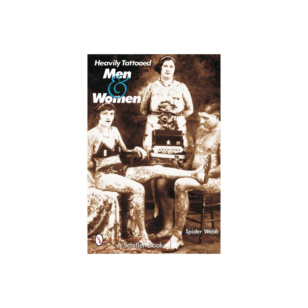 Spider Webb Heavily tattooed men & women (häftad, eng)