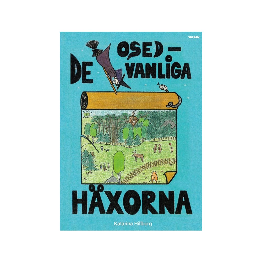 Katarina Hillborg De osedvanliga häxorna (inbunden)