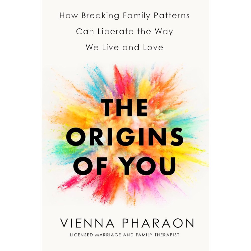 Vienna Pharaon The Origins of You: How to Break Free from the Family Patterns that Shape Us (inbunden, eng)