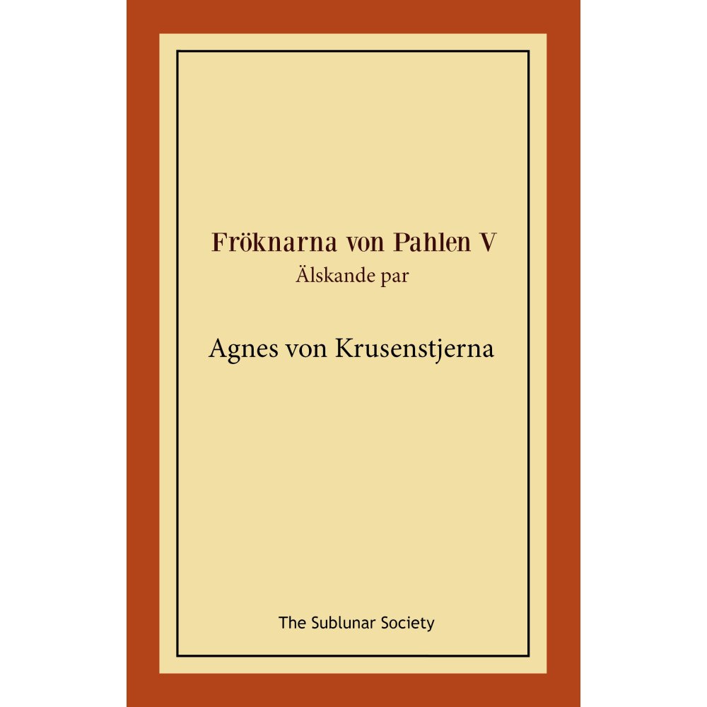 Agnes von Krusenstjerna Älskande par (häftad)