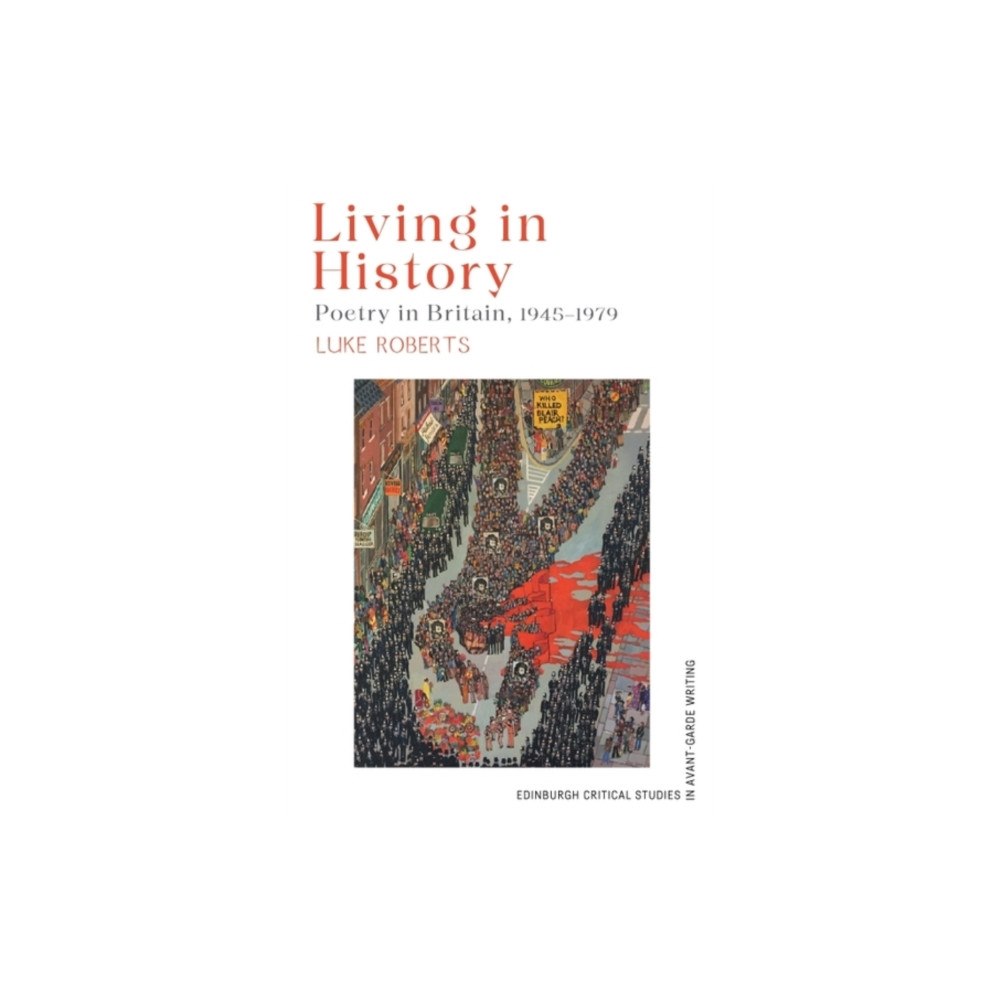 Edinburgh university press Living in History (häftad, eng)