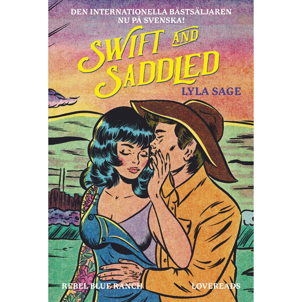 Lyla Sage Swift and Saddled (svensk utgåva) (bok, danskt band)