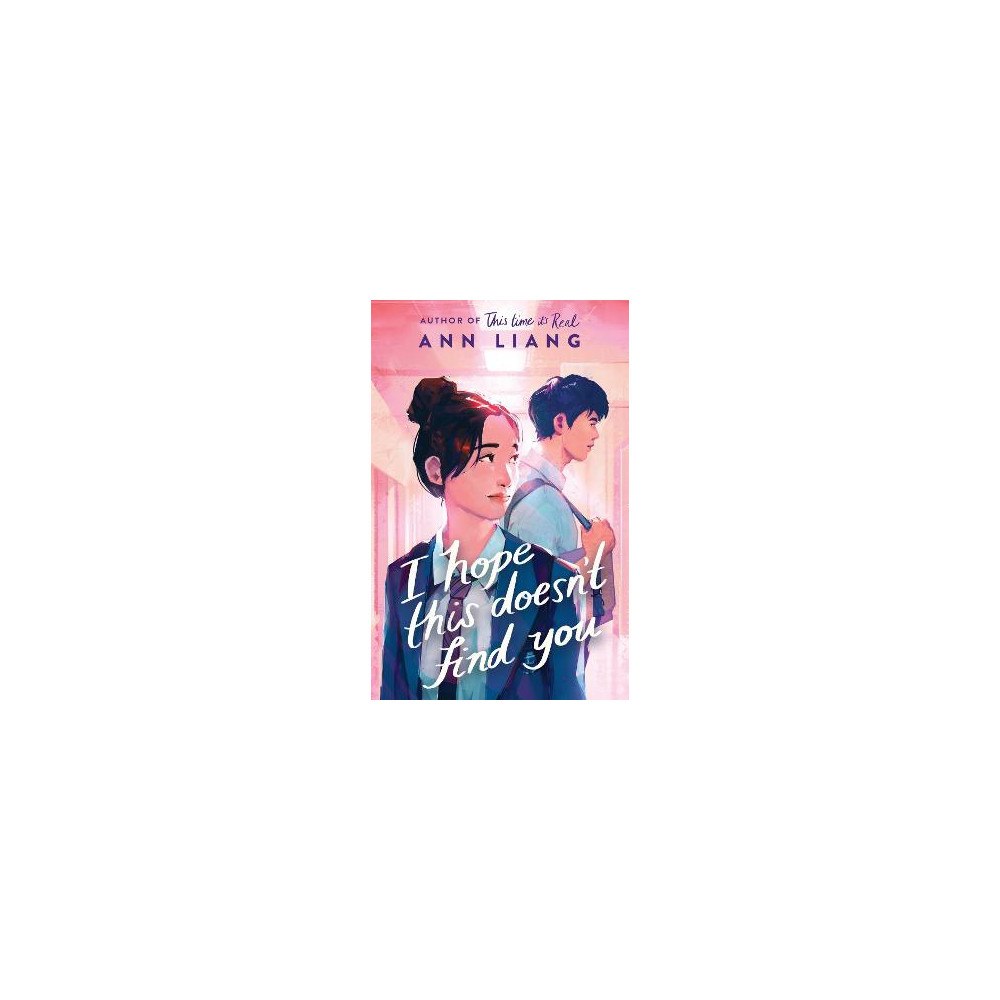 Ann Liang I Hope This Doesn't Find You (häftad, eng)
