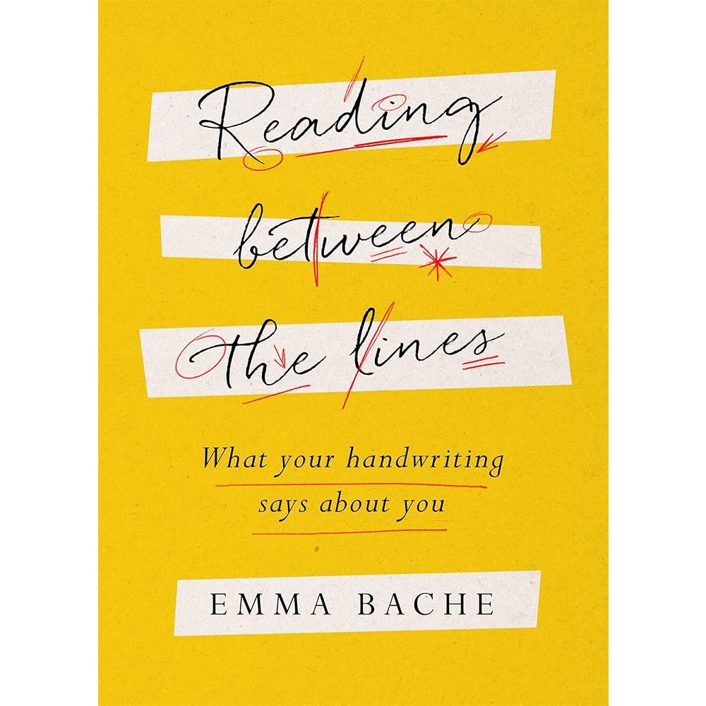 Emma Bache Reading between the lines - what your handwriting says about you (inbunden, eng)