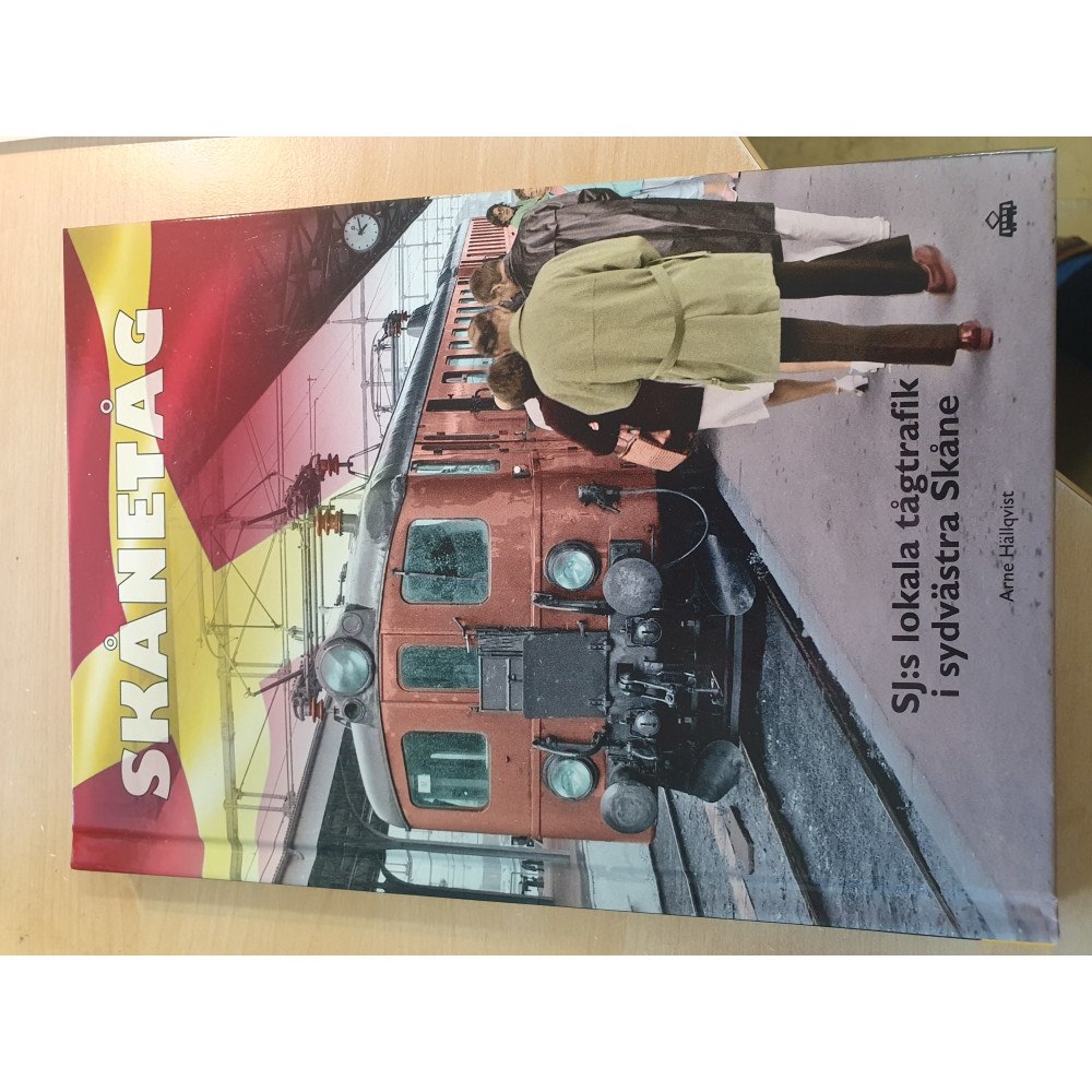 Trafik-Nostalgiska Förlaget Skånetåg SJ:s lokala tågtrafik i sydvästra Skåne (bok, kartonnage)