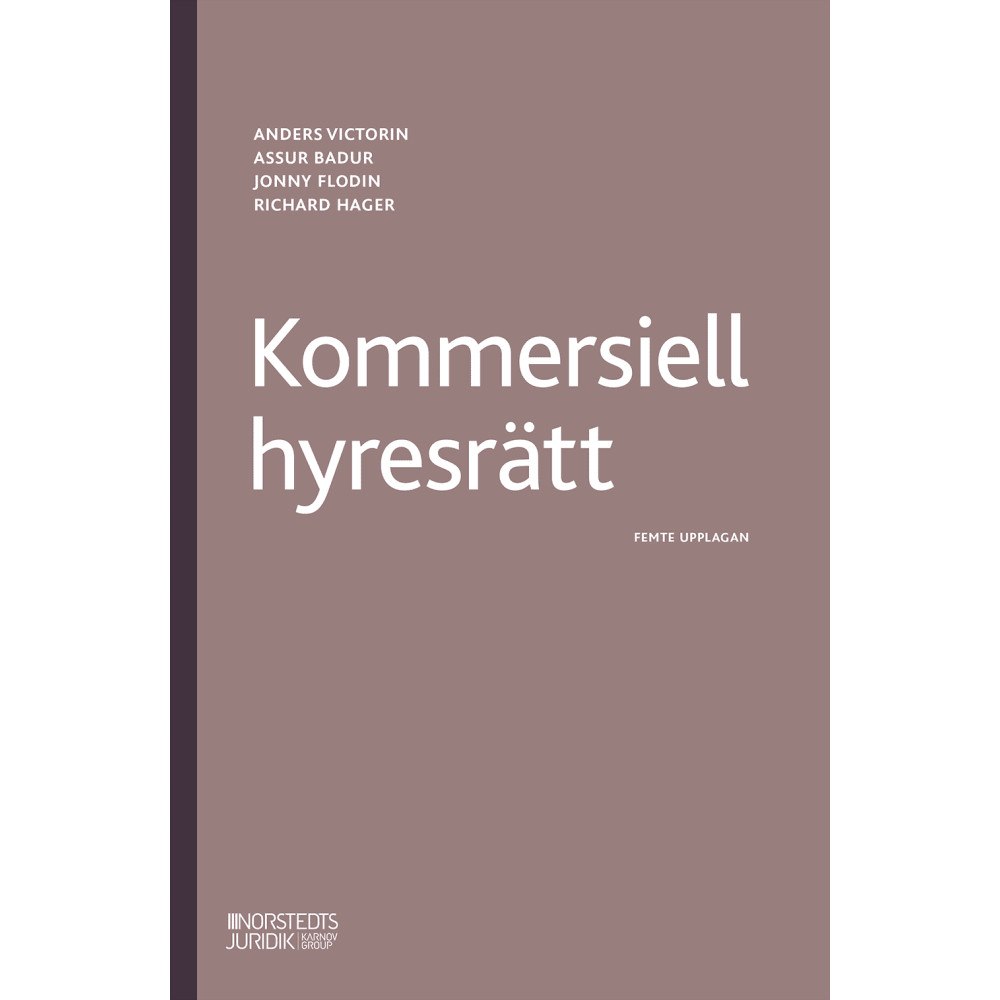 Anders Victorin Kommersiell hyresrätt (häftad)