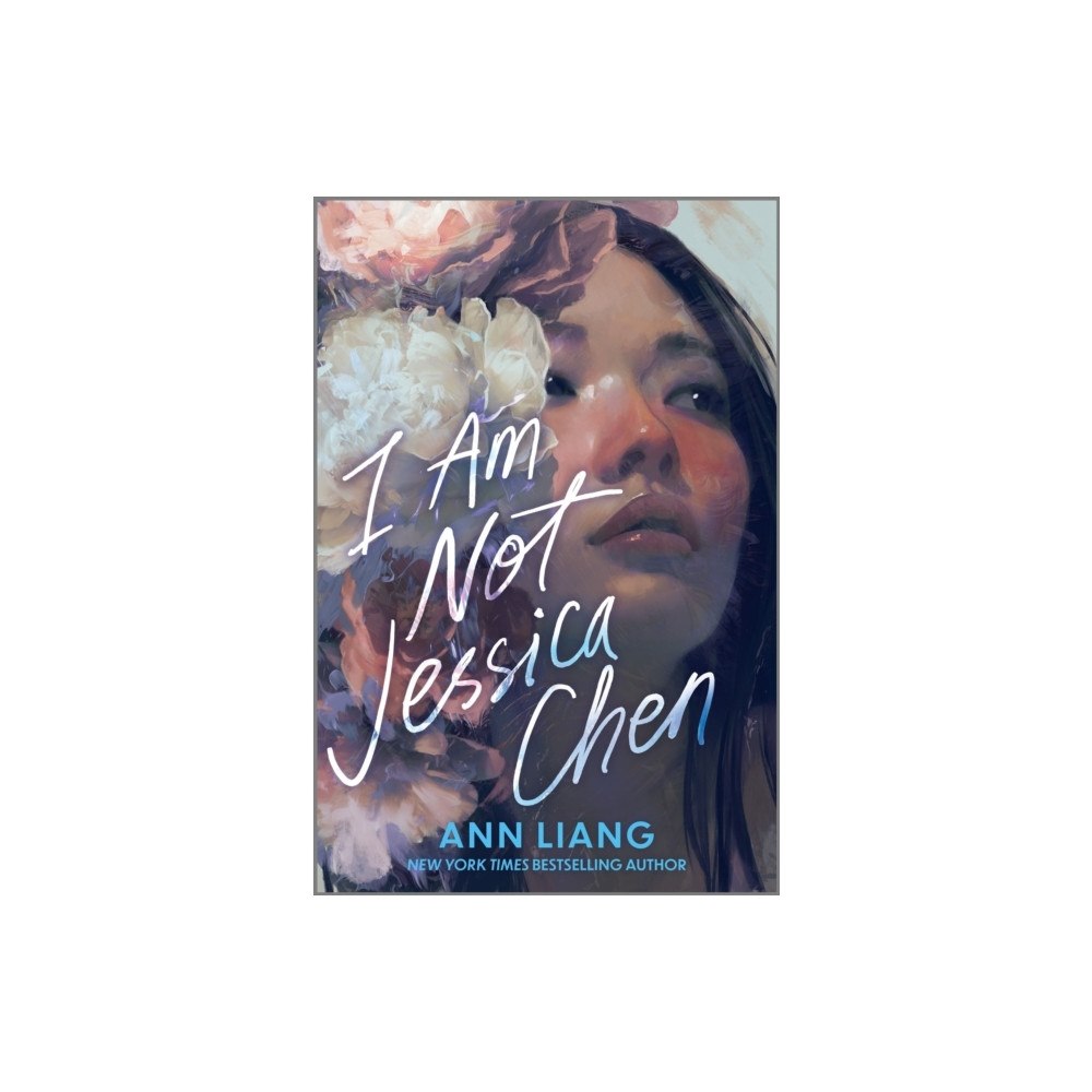 Ann Liang I Am Not Jessica Chen (häftad, eng)
