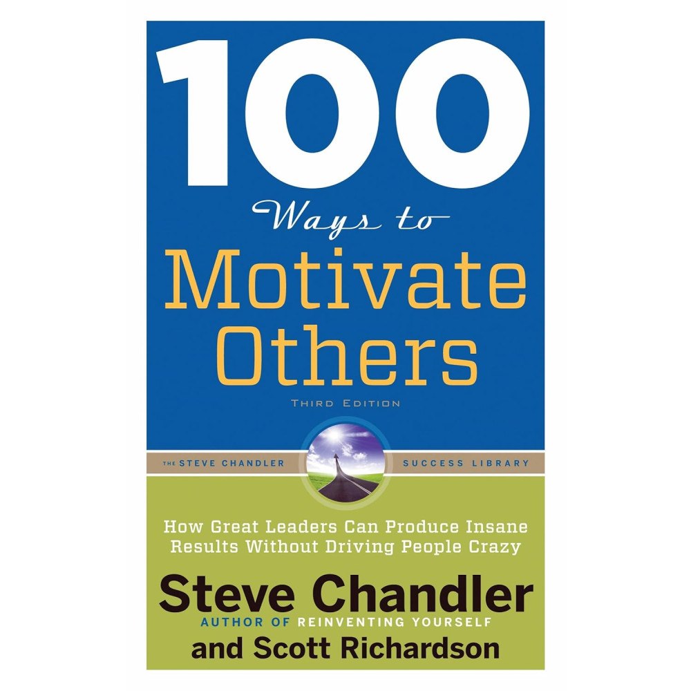Scott (scott Richardson) Richardson 100 ways to motivate others - how great leaders can produce insane results (häftad, eng)