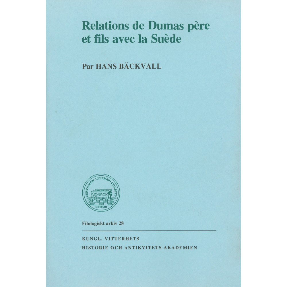 Hans Bäckvall Relations de Dumas père et fils avec la Suède (häftad, fre)