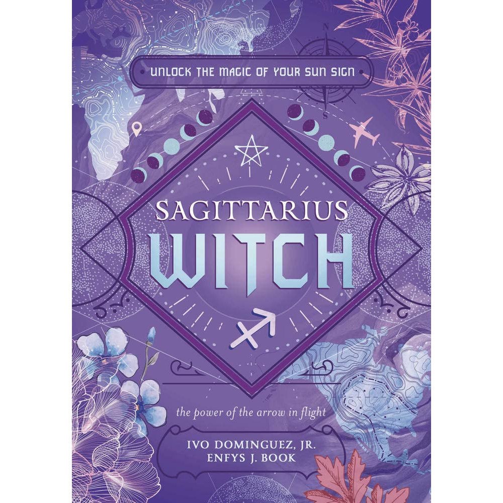 Ivo Dominguez Jr Sagittarius Witch: Unlock the Magic of Your Sun Sign (häftad, eng)