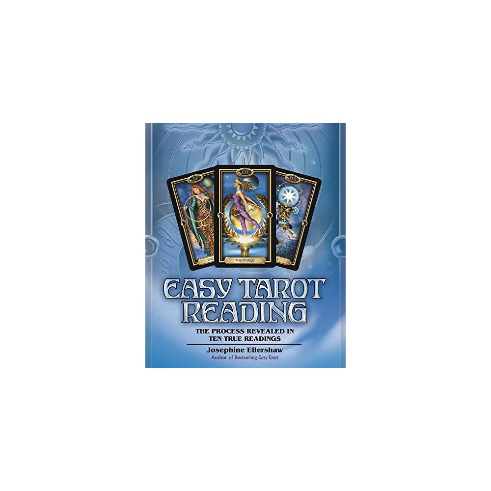 Josephine Ellershaw Easy tarot reading - the process revealed in ten true readings (häftad, eng)