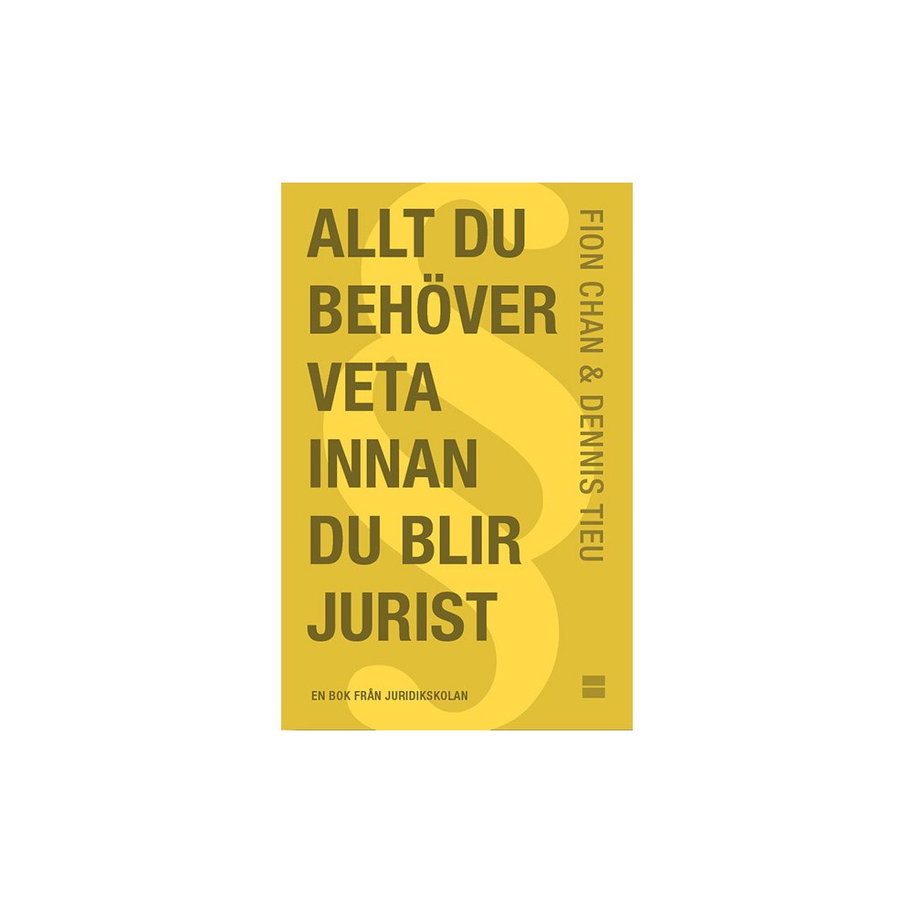 Fion Chan Allt du behöver veta innan du blir jurist (bok, danskt band)