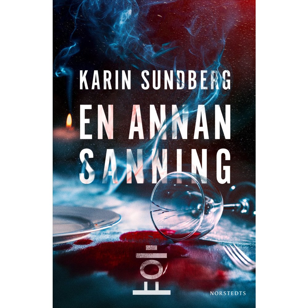 Karin Sundberg En annan sanning (inbunden)