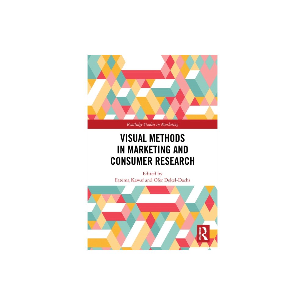 Taylor & francis ltd Visual Methods in Marketing and Consumer Research (häftad, eng)
