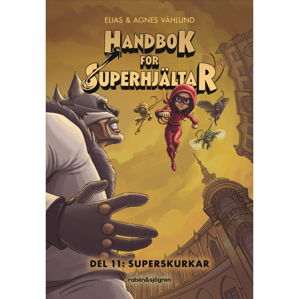 Elias Våhlund Handbok för superhjältar. Superskurkar (inbunden)
