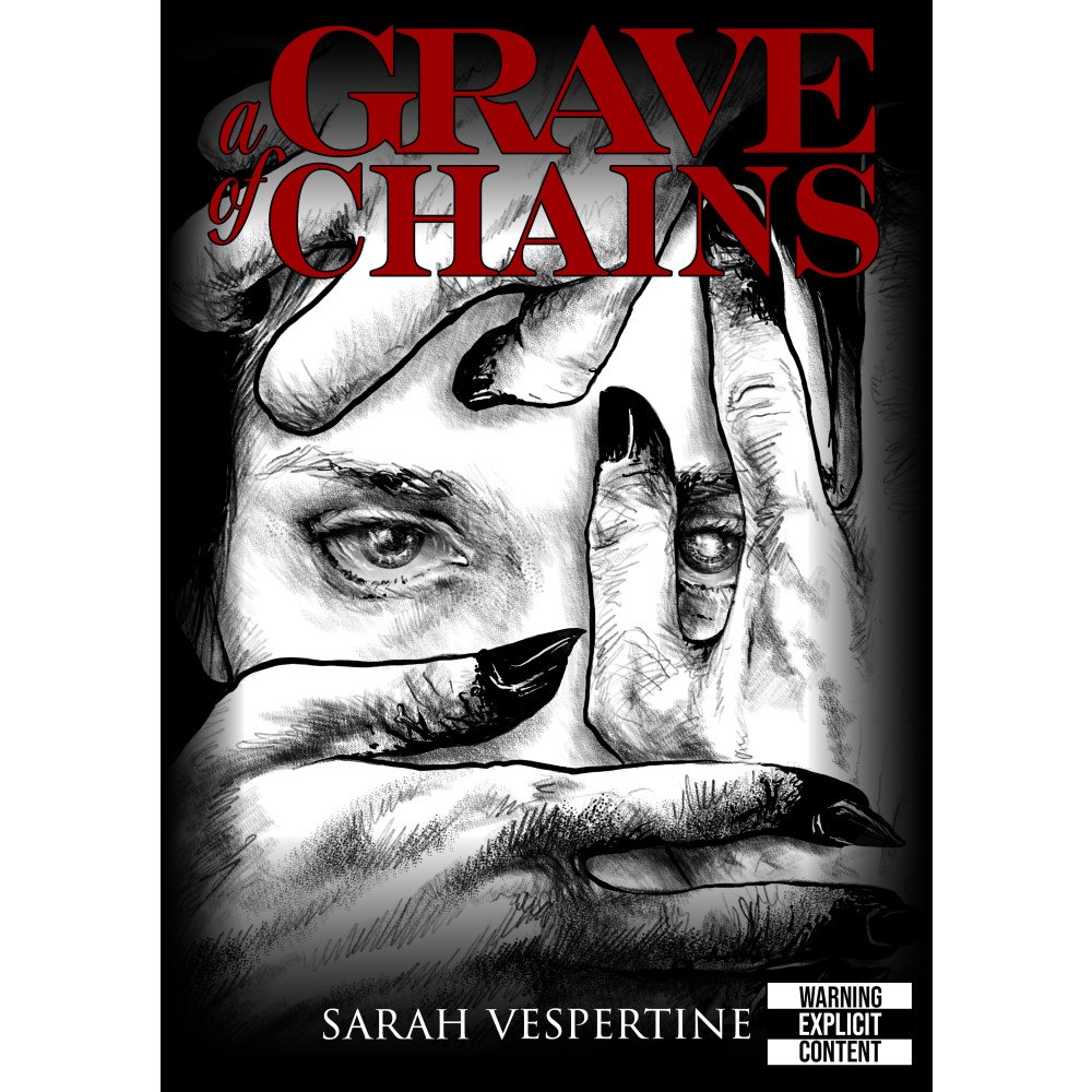 Sarah Vespertine A Grave of Chains (inbunden, eng)