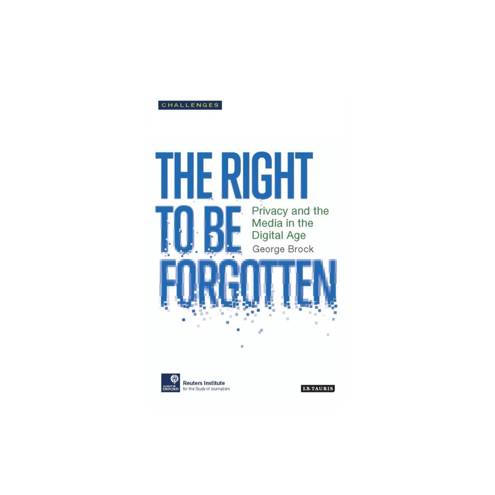Bloomsbury Publishing PLC The Right to be Forgotten (häftad, eng)