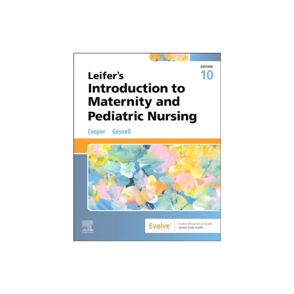 Elsevier Health Sciences Leifer's Introduction to Maternity and Pediatric Nursing (häftad, eng)