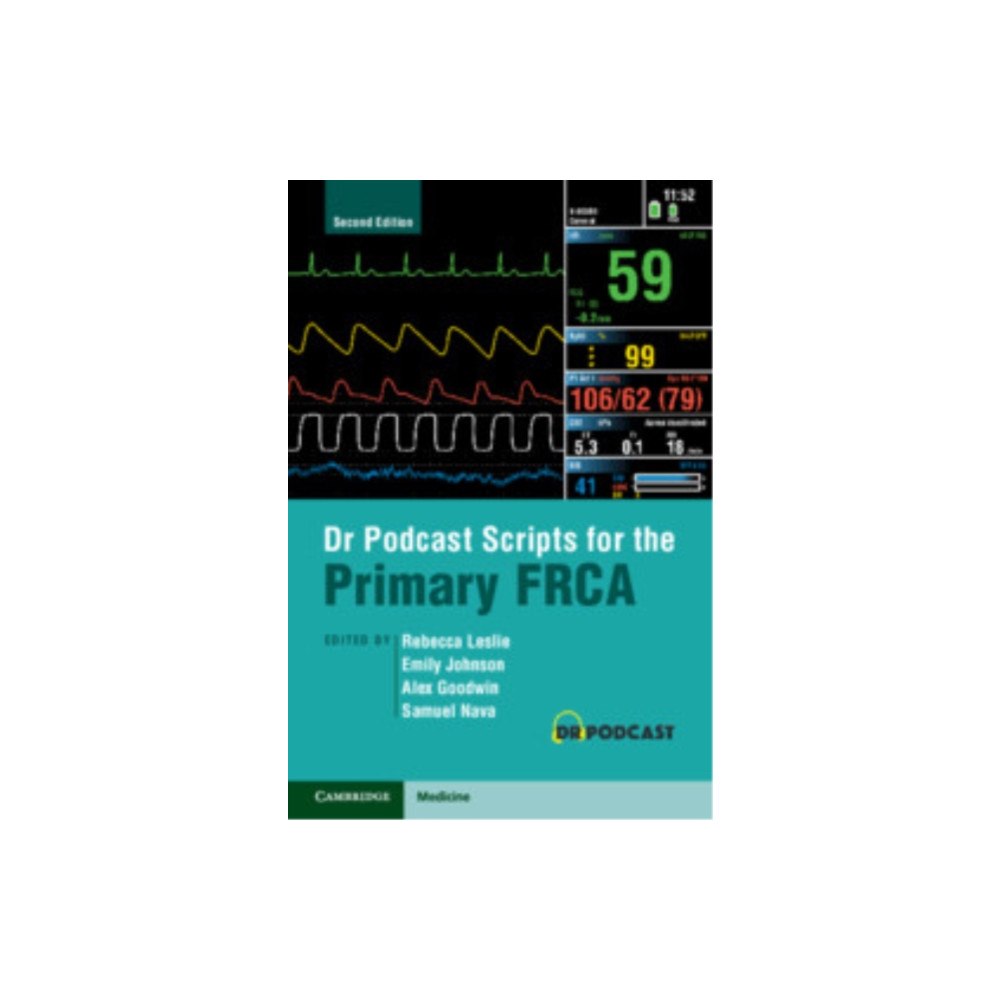 Cambridge University Press Dr Podcast Scripts for the Primary FRCA (häftad, eng)