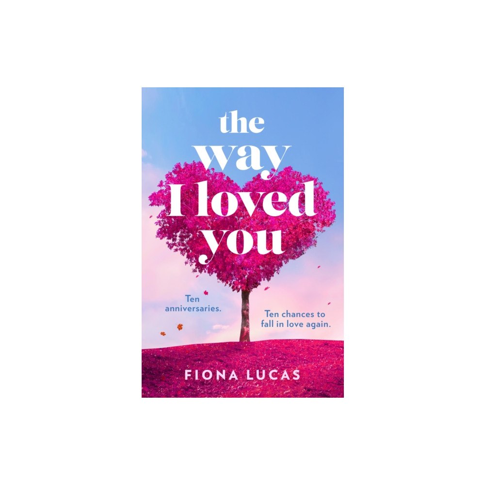 HarperCollins Publishers The Way I Loved You (häftad, eng)