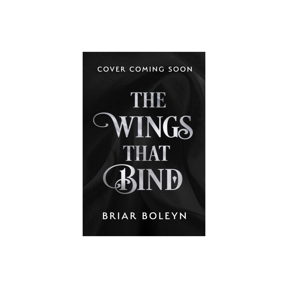 HarperCollins Publishers The Wings That Bind (inbunden, eng)