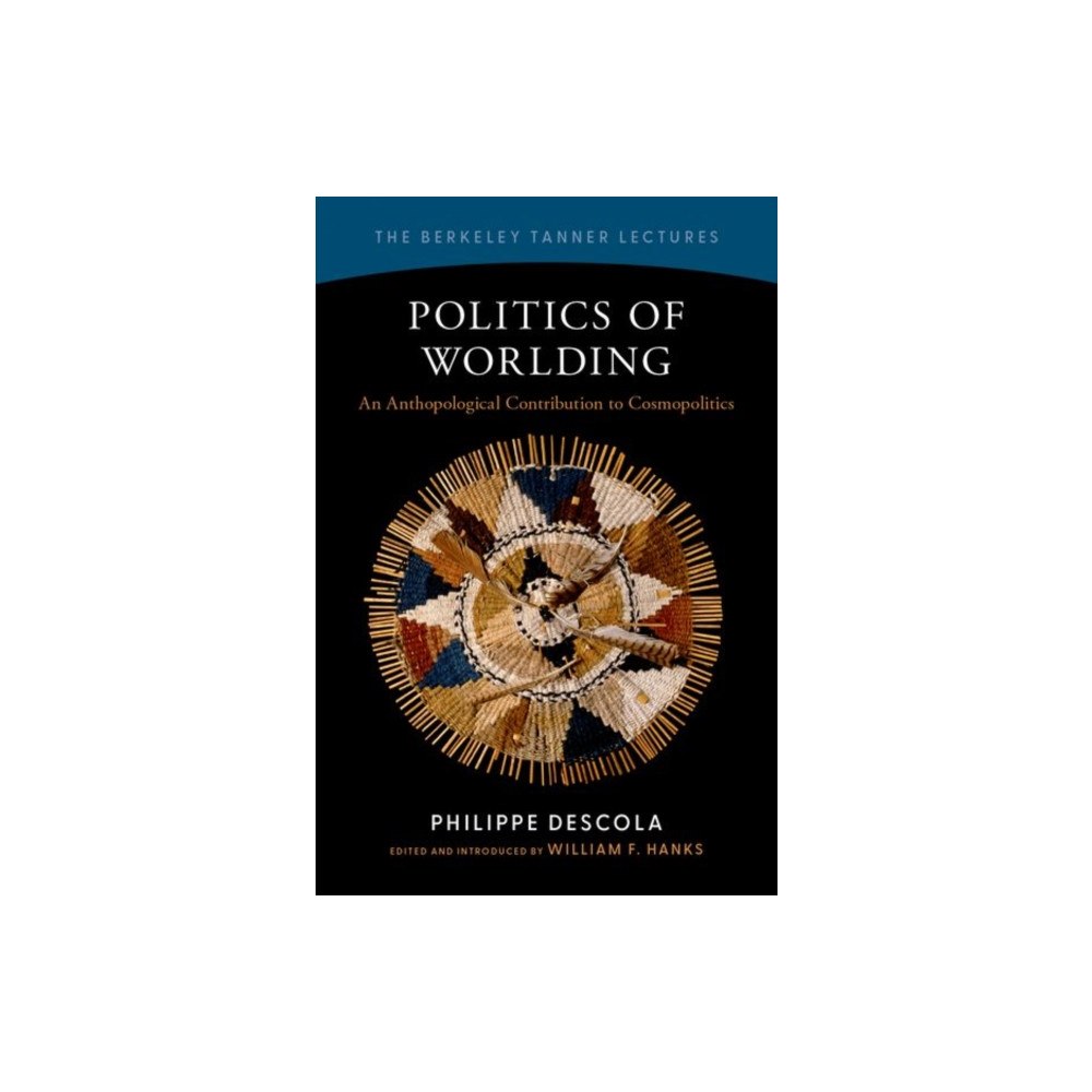 Oxford University Press Inc Politics of Worlding (inbunden, eng)