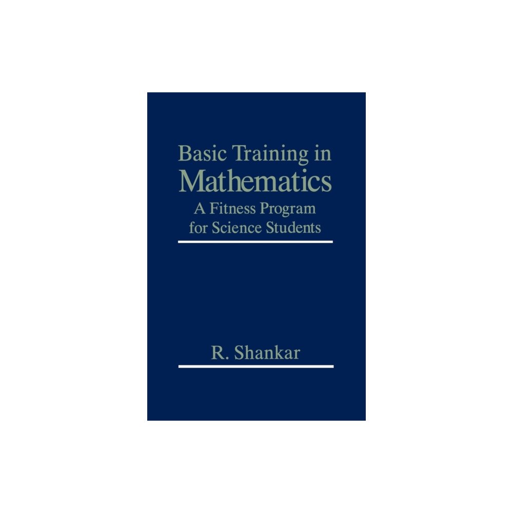 Springer Science+Business Media Basic Training in Mathematics (häftad, eng)