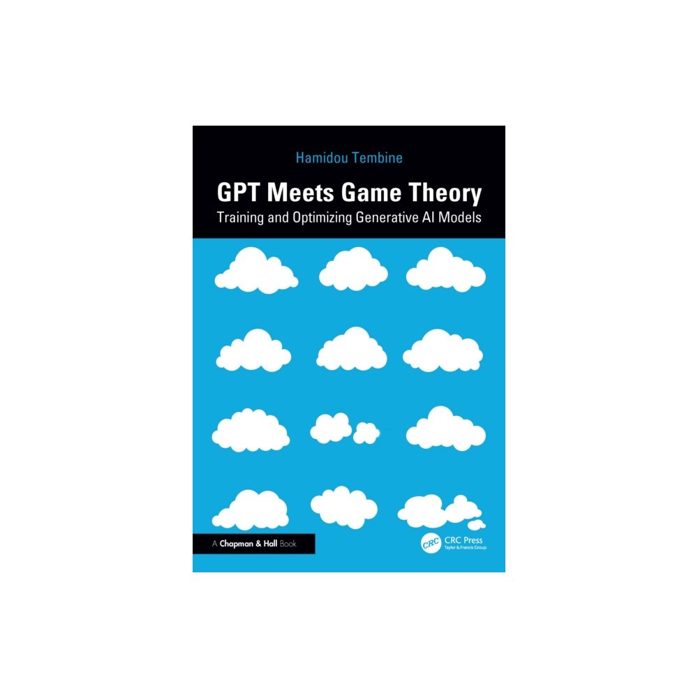 Taylor & francis ltd GPT Meets Game Theory (häftad, eng)