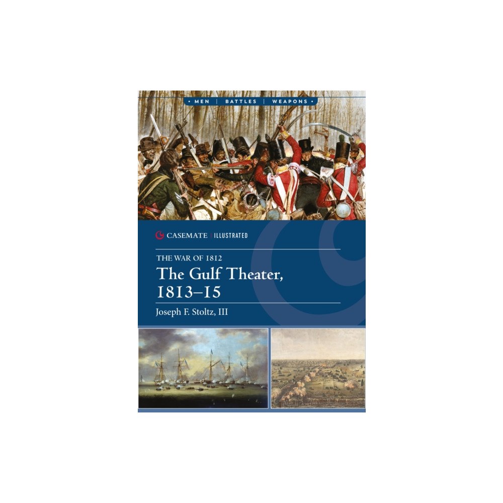 Casemate Publishers The Gulf Theater, 1813–15 (häftad, eng)