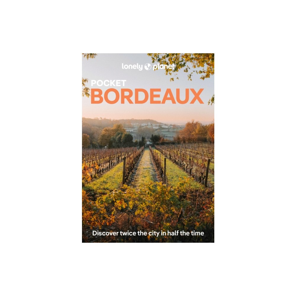 Lonely Planet Global Limited Lonely Planet Pocket Bordeaux (häftad, eng)