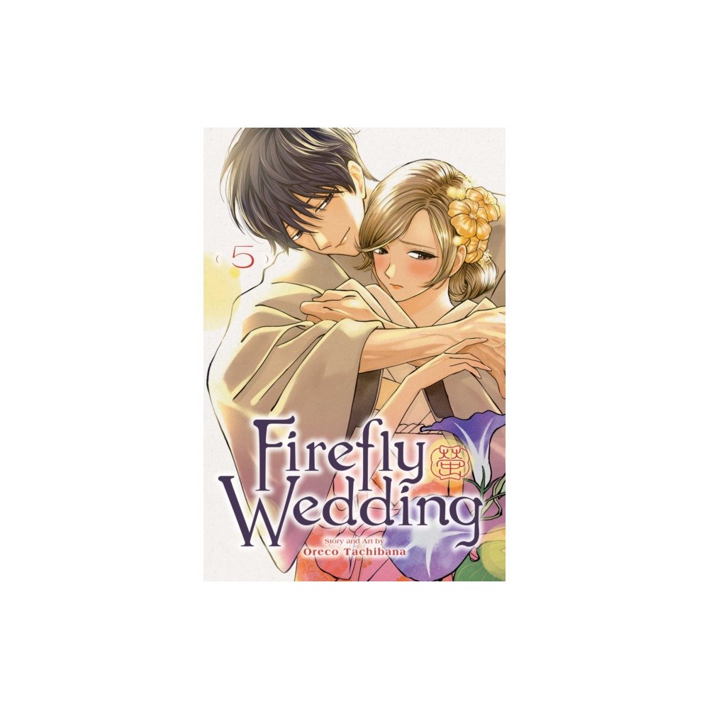 Viz Media, Subs. of Shogakukan Inc Firefly Wedding, Vol. 5 (häftad, eng)