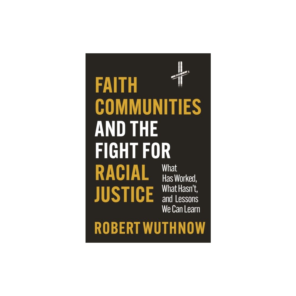Princeton University Press Faith Communities and the Fight for Racial Justice (häftad, eng)