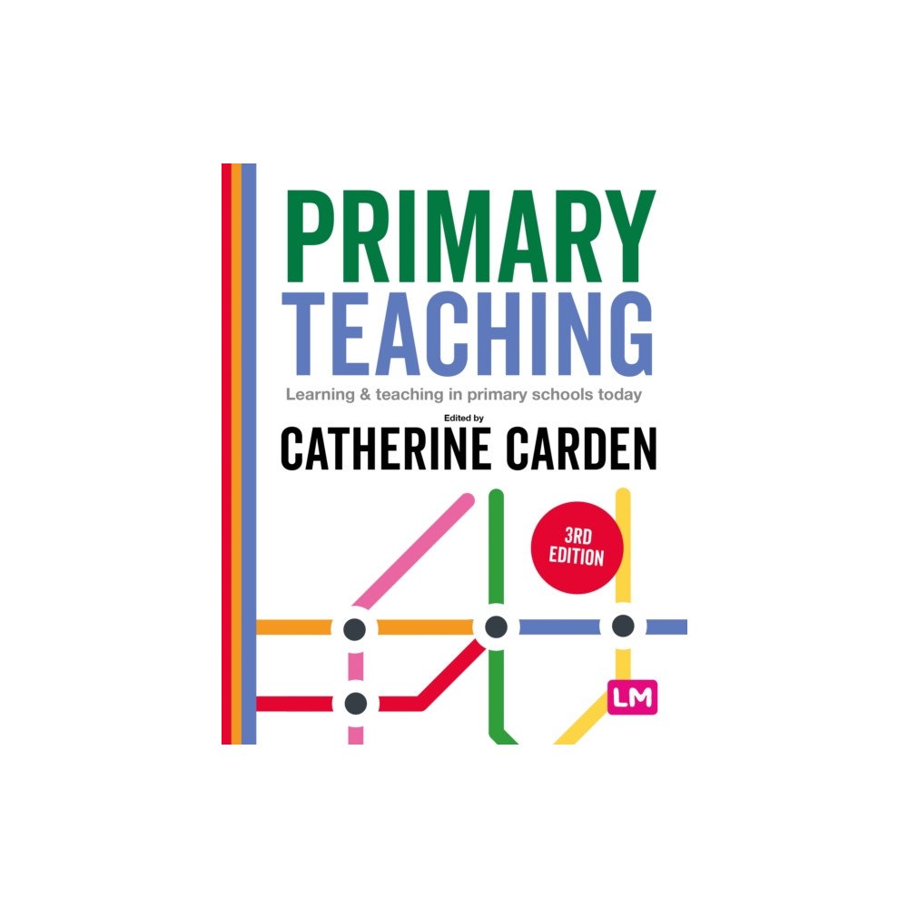 Sage Publications Ltd Primary Teaching (häftad, eng)