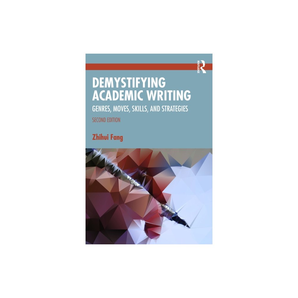 Taylor & francis ltd Demystifying Academic Writing (häftad, eng)