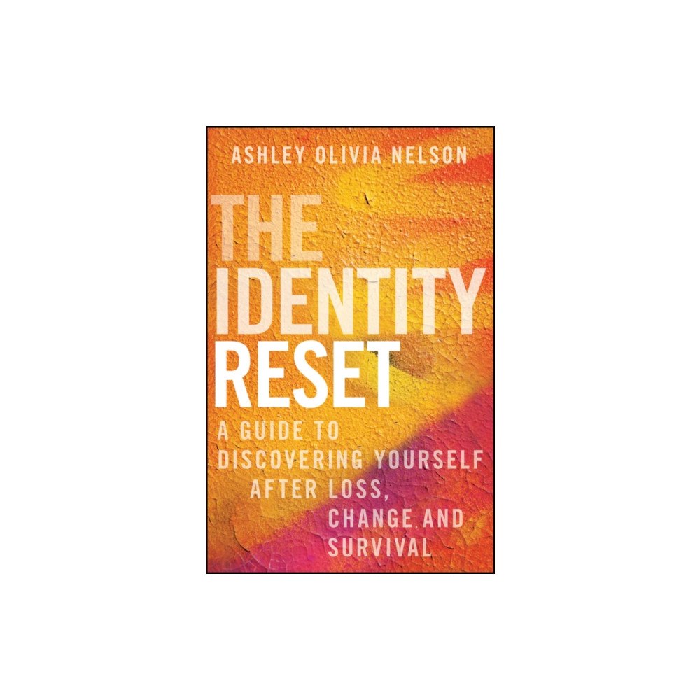 John Wiley & Sons Inc The Identity Reset (inbunden, eng)