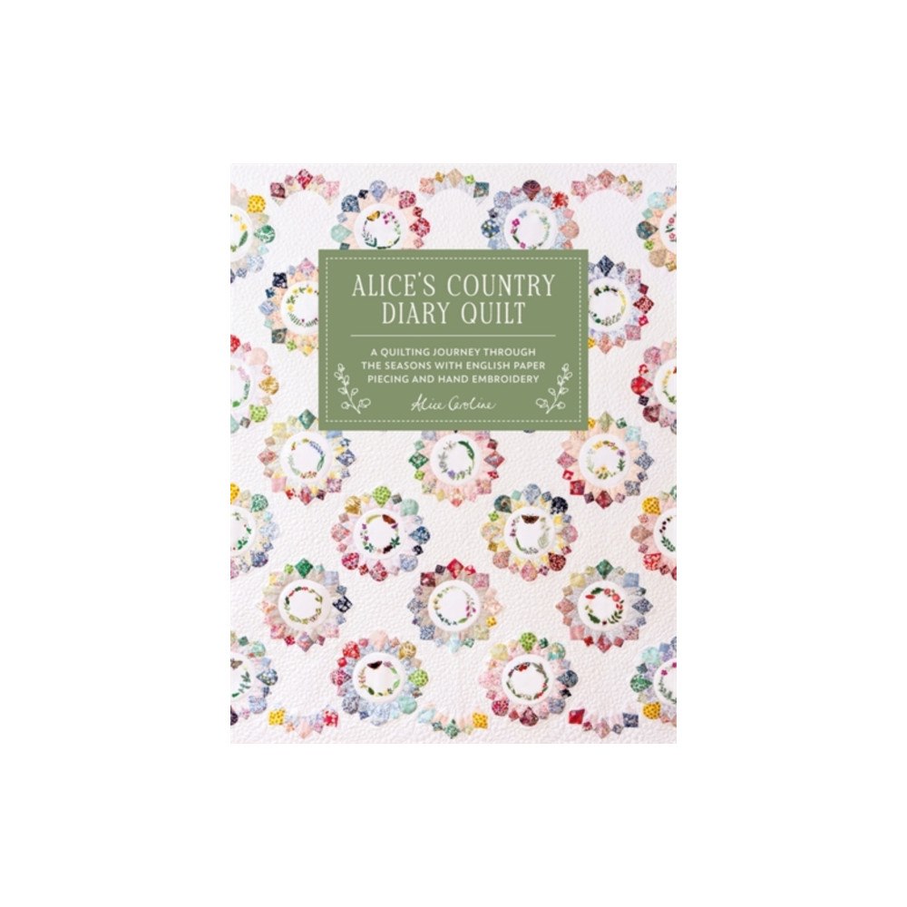 David & Charles Alice'S Country Diary Quilt (inbunden, eng)