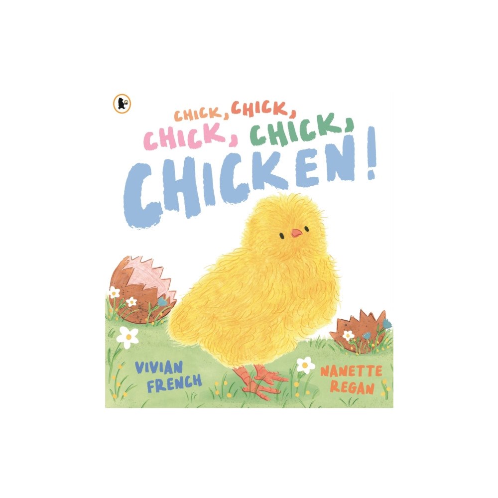 Walker Books Ltd Chick, Chick, Chick, Chick, Chicken! (häftad, eng)