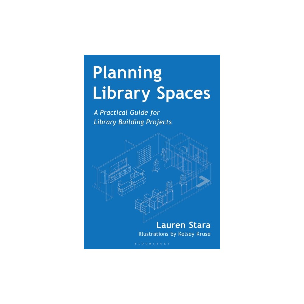 Bloomsbury Publishing PLC Planning Library Spaces (inbunden, eng)