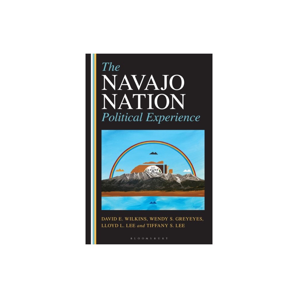 Bloomsbury Publishing PLC The Navajo Nation Political Experience (häftad, eng)