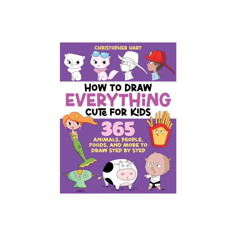 Mixed Media Resources How to Draw Everything Cute for Kids (häftad, eng)