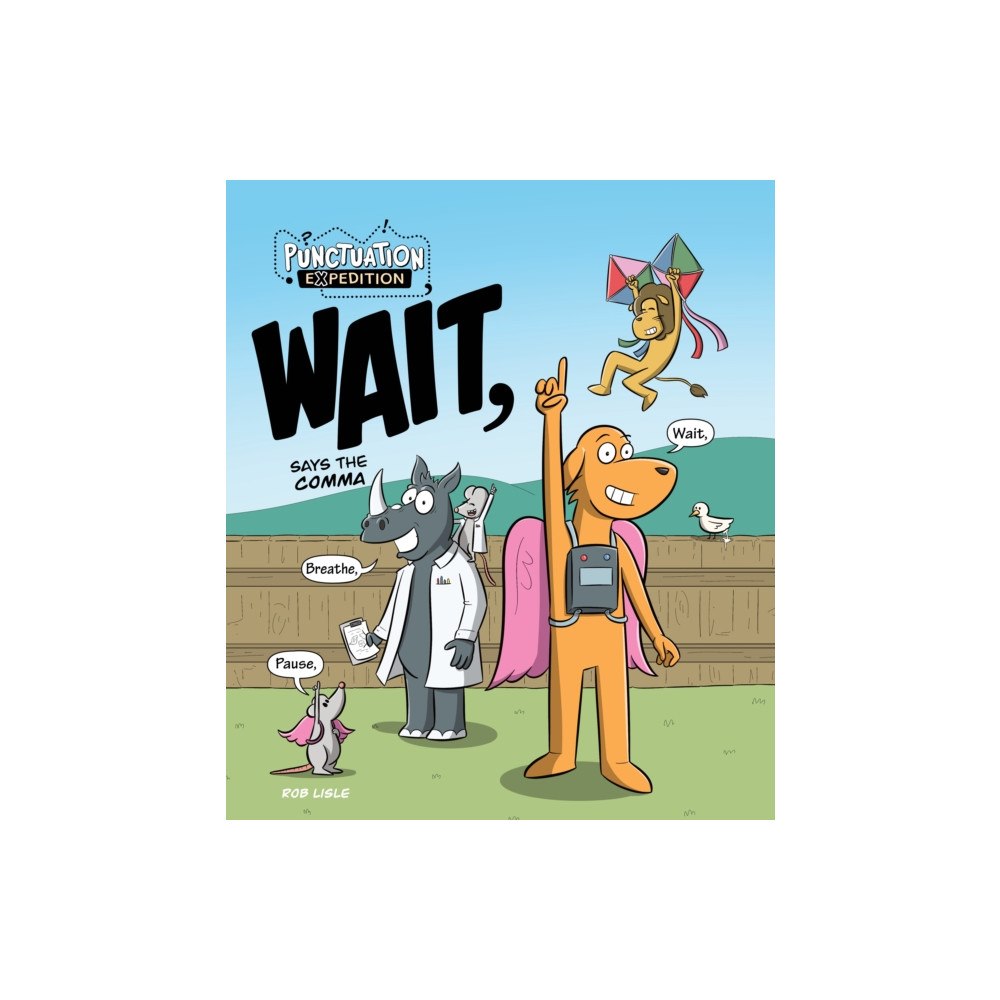 Redback Publishing WAIT, Says the Comma (inbunden, eng)