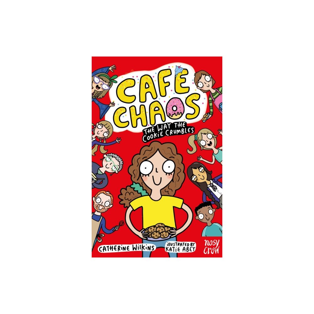 Nosy Crow Ltd Cafe Chaos: The Way the Cookie Crumbles (häftad, eng)