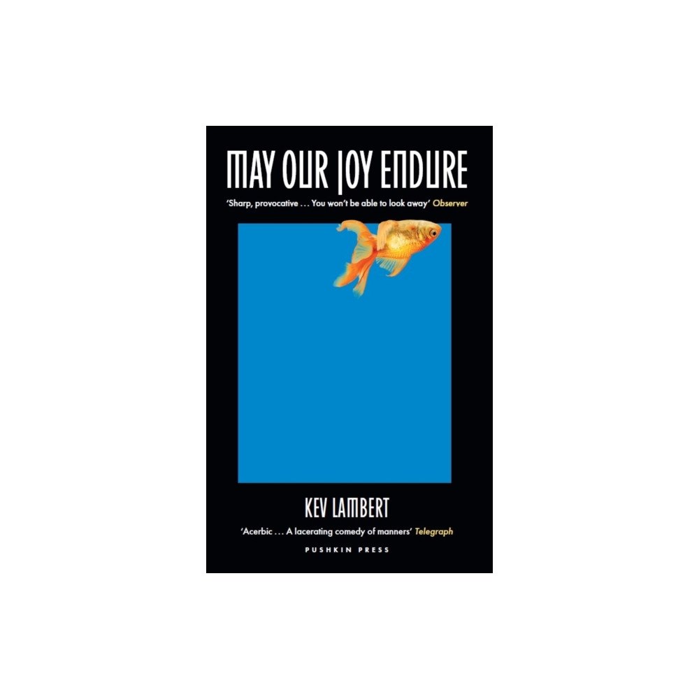 Pushkin Press May Our Joy Endure (häftad, eng)