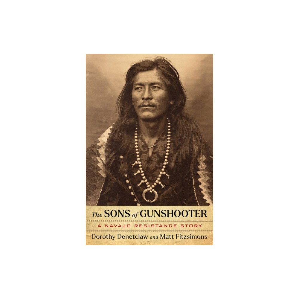 University of Arizona Press The Sons of Gunshooter (häftad, eng)